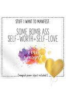 Warm Human Some Bomb Ass Self-worth + Self-love