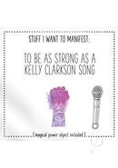Warm Human To Be As Strong As A Kelly Clarkson Song